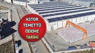 ASTOR ENERJİDEN 5603 TLLİK REKOR NET TEMETTÜ \u001000 BEDELSİZ VE AKILALMAZ YARI BİLANÇO TARİHİ🚀 [upl. by Atile]