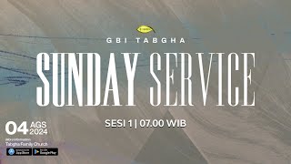 IBADAH RAYA GBI TABGHA BATAM CENTRE  4 AGUSTUS 2024  SESI 1 PUKUL 0700 WIB [upl. by Eillen]