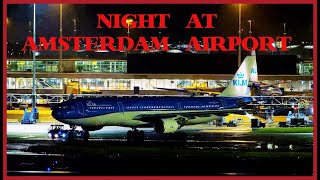 SPECTACULAR NIGHT Plane Spotting at Amsterdam Schiphol Airport  4K [upl. by Currie]