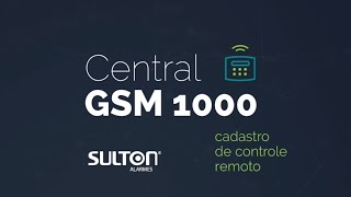 Central GSM 1000 Cadastro  Cadastro de Controle Remoto [upl. by Marigold839]