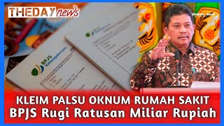 SEJUMLAH RS AJUKAN KLAIM PALSU MILIARAN RUPIAH Ke BPJS KESEHATAN [upl. by Annawyt]