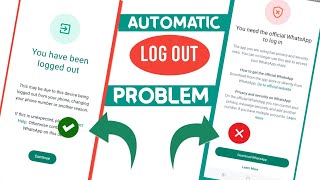 WhatsApp Logged Out Problem  you need the official whatsapp to log in gb WhatsApp Automatic logout [upl. by Hadwyn]