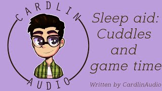 ASMR Voice Sleep aid Cuddles and gametime M4A Comfort for sleepinginsomnia [upl. by Nerrot]