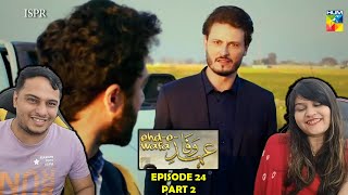 EhdeWafa Episode 24 Part 2 [upl. by Blayne132]