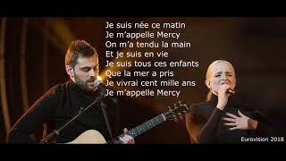 Madame Monsieur  Mercy  France  Eurovision 2018 With Lyrics [upl. by Rayna]