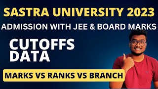 SASTRA University Admissions 2023  Marks vs Ranks vs Branches  Cutoffs sastra [upl. by Kcirrez]