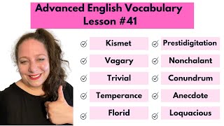 Advanced Vocabulary Builder Lesson 41 [upl. by Oxley]