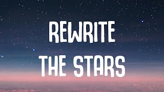 Rewrite The Stars  James Arthur amp Anne Marie Lyrics Mix [upl. by Sulohcin]