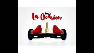 La Ocasion • Remix [upl. by Alesram]