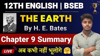 Class 12 English Chapter 9 Summary Bihar Board  The Earth Summary in Hindi [upl. by Rollin]