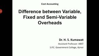 Difference between Variable Fixed and SemiVariable Overheads [upl. by Ira838]