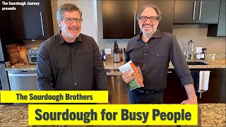 NEW The Sourdough Brothers Sourdough for Busy People [upl. by Teressa]