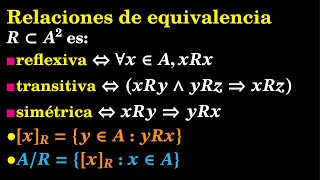 Relaciones de equivalencia relaciones reflexivas transitivas y simétricas [upl. by Elaweda]