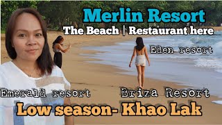 How is the beach at Merlin Resort  Briza Resort and the restaurant around here LOW SEASON Khaolak [upl. by Llehsyt]