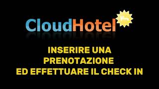 Come inserire una prenotazione sul PMS CloudHotel [upl. by Ahseela148]