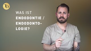 Was ist Endodontie  Endodontologie [upl. by Powe]