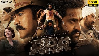 RRR Full Movie Hindi Dubbed HD  NTR Ram Charan Alia B Ajay Devgn  SS Rajamouli  Facts amp Review [upl. by Alphonse]