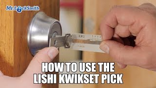 How to use the Lishi Kwikset Pick  Mr Locksmith™ [upl. by Davidson]