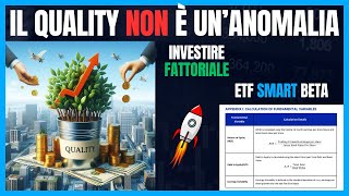 Il fattore quality NON è unanomalia ETF Quality [upl. by Natsirc]