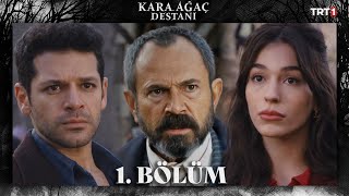 Kara Ağaç Destanı 1 Bölüm trt1 [upl. by Millda]