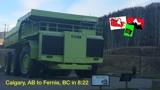 Calgary to Fernie in 822 [upl. by Dominy]