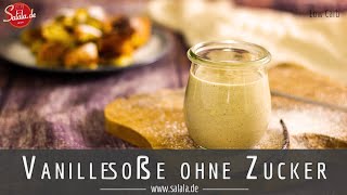 Vanillesoße ohne Zucker selber machen Low Carb Rezept [upl. by Carilla588]