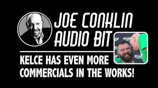 Joe Conklin Audio Bit More Kelce Commercials [upl. by Enovi]