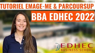 Tuto Emageme amp Parcoursup pour le BBA de lEDHEC Business School [upl. by Schalles814]