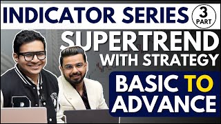 Intraday strategy with Supertrend  Supertrend Masterclass  Part 3 [upl. by Wehrle195]