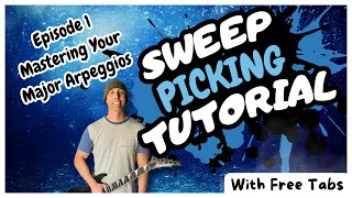 Sweep Picking for BeginnersGuitar LessonSweep Picking TutorialGuitar Techniques [upl. by Ikram582]