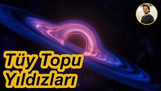 Çok Boyutlu quot Tüy Topuquot Yıldız Nedir [upl. by Berta303]