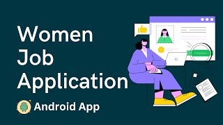 39 Womens Job Application App Idea  Android Project Idea [upl. by Rosalind827]