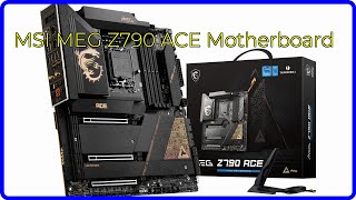 REVIEW 2024 MSI MEG Z790 ACE Motherboard ESSENTIAL details [upl. by Aneeg]