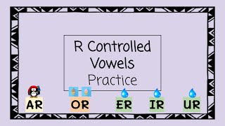 R Controlled Vowels Practice  4 Minute Phonics [upl. by Meyers544]