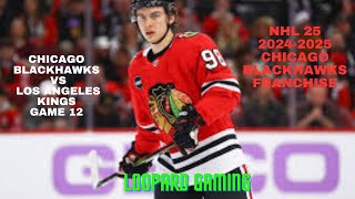 NHL 25 Chicago Blackhawks vs Los Angeles Kings Franchise Game 12 Xbox Series X [upl. by Ardnos]