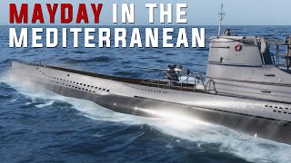 Mayday In the Med  Uboat Gameplay [upl. by Supat]