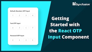 Getting Started with the React OTP Input Component [upl. by Livy]