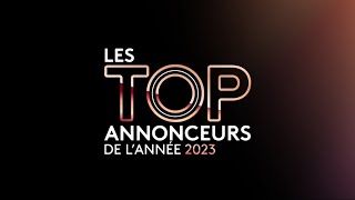 Replay Les Top Annonceurs de lannée 2023 [upl. by Hcirteid]