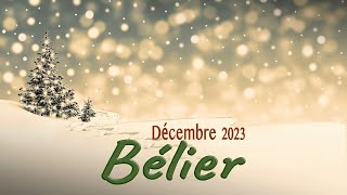 BELIER décembre 2023  Quelle bravoure [upl. by Chicoine]