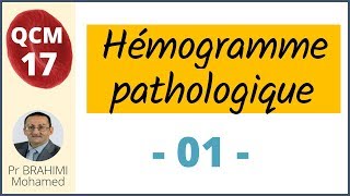 Hémogramme pathologique  Hématologie QCM 17 [upl. by Olsen]