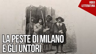 Manzoni  La peste di Milano e gli untori [upl. by Arraic]