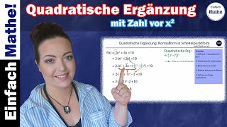 Quadratische Ergänzung mit Zahl vor x hoch 2 👌👌👌 einfach erklärt by einfach mathe [upl. by Damle]