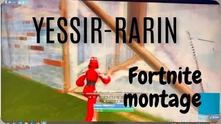 Yessir by Rarin Fortnite Montage [upl. by Ursola]