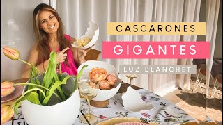 DIY CASCARONES GIGANTES PARA DECORAR  LUZ BLANCHET [upl. by Nepean]