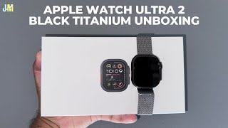 Apple Watch Ultra 2 Black Titanium UNBOXING  Milanese Loop [upl. by Artimid]