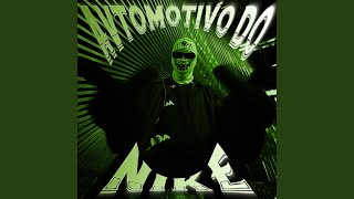 AVTOMOTIVO DO NIKE Slowed [upl. by Calabresi]