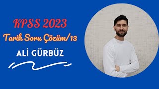 KPSS 2023  Tarih Soru Çözüm13  Atatürk İlke ve İnkılapları  Ali Gürbüz [upl. by Frentz]