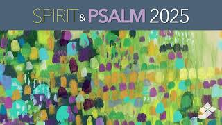 Spirit amp Psalm 2025 [upl. by Atinob751]