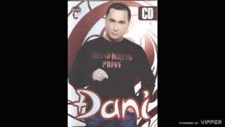 Djani  Zapali zapali  Audio 2007 [upl. by Durrace]