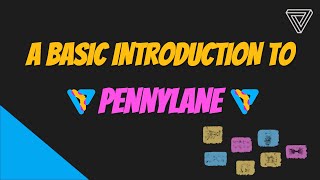 Basic Introduction to Pennylane [upl. by Alel]